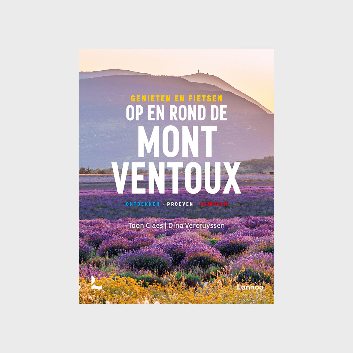 Fietsen en genieten op en rond de Mont Ventoux